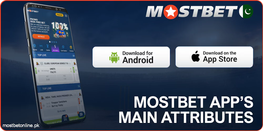 Main Attributes at Mostbet Mobile App