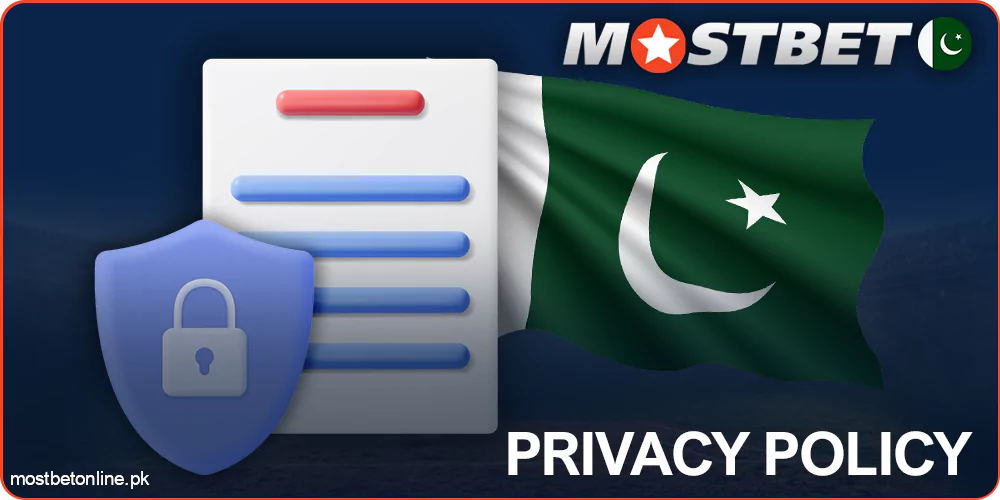 Mostbet Pakistan Privacy Policy