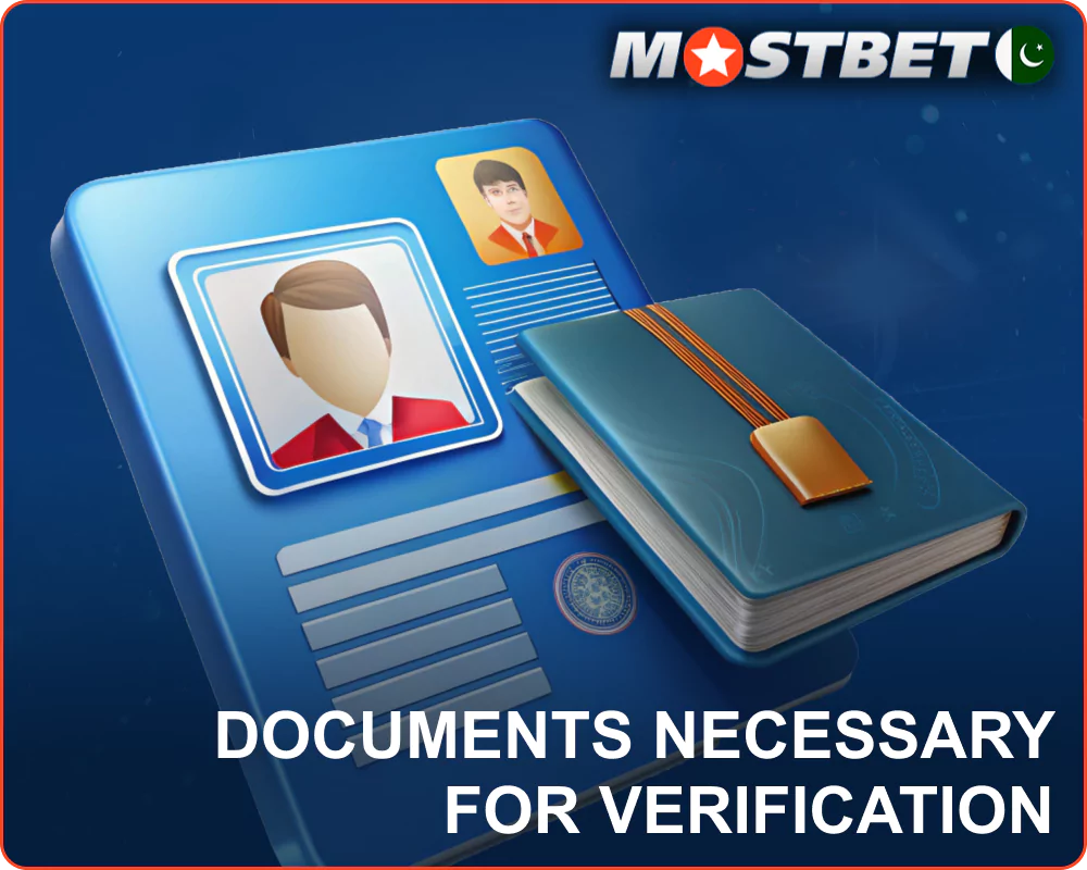 Documents for verification in Mostbet Pakistan