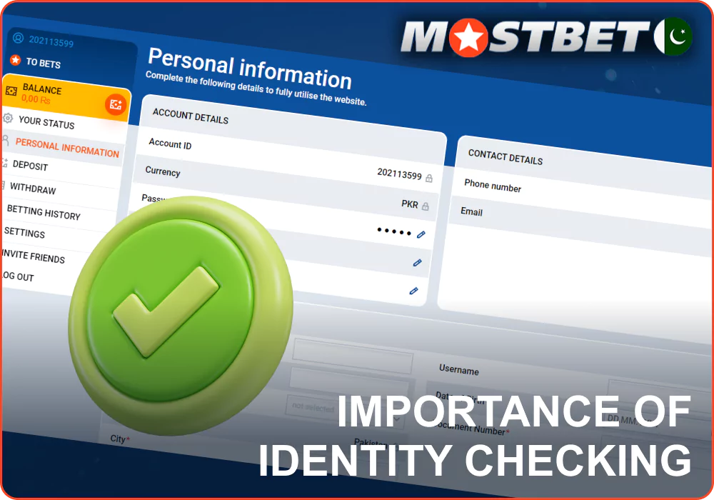 Why do you need to verify your Mostbet Pakistan account